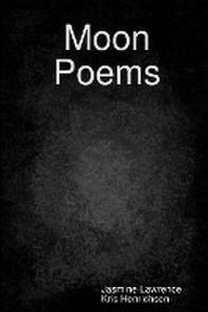 Moon Poems de Jasmine Lawrence