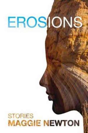 Erosions de Maggie Newton