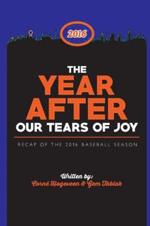 The Year after the Tears of Joy de Corné Hogeveen