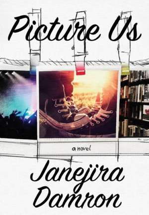 Picture Us de Janejira Damron