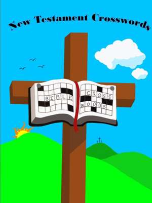 New Testament Crosswords de Carmen Nardi