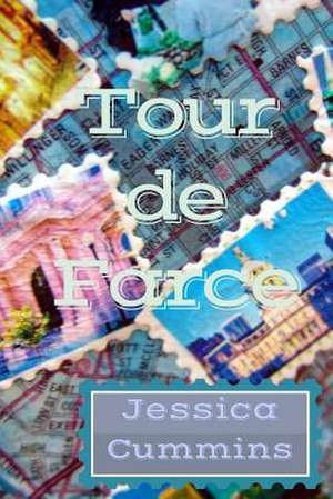 Tour de Farce de Jessica Cummins