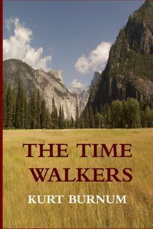 The Time Walkers de Kurt Burnum