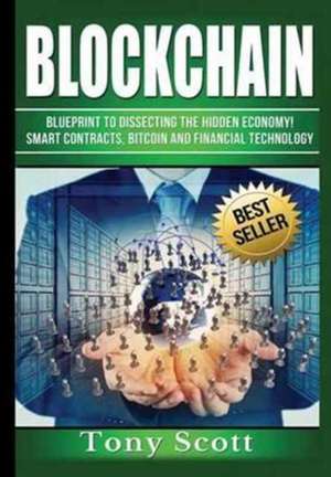 Blockchain de Tony Scott