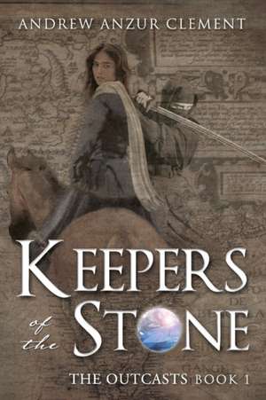 Keepers of the Stone Book 1 de Andrew Anzur Clement