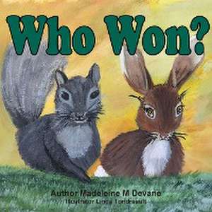 Who Won? de Devane, Madeleine M.