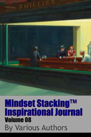 Mindset StackingTM Inspirational Journal Volume08 de Robert C. Worstell