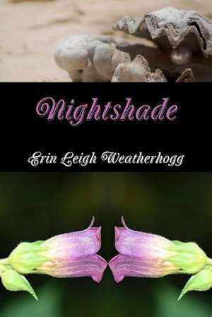 Nightshade de Weatherhogg, Erin Leigh