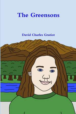 The Greensons de David Charles Gratiot
