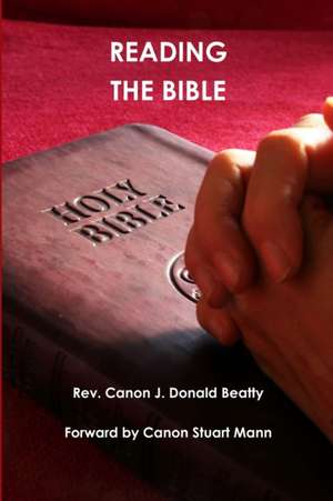 Reading the Bible de J. Donald Beatty