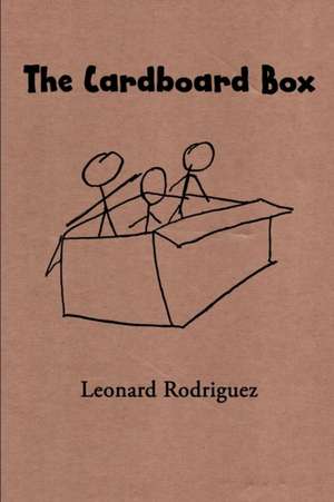 The Cardboard Box de Leonard Rodriguez