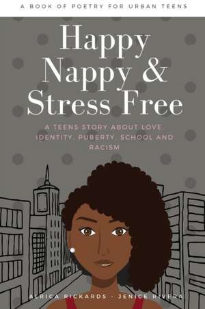 Happy Nappy & Stress Free de Alrica Rickards