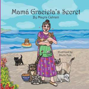 Mamá Graciela's Secret de Mayra Calvani