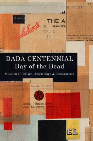 Dada Centennial de Cecil Touchon