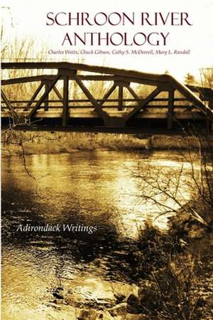 Schroon River Anthology de Charles Watts