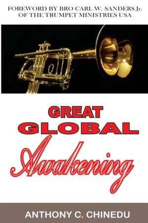 GREAT GLOBAL AWAKENING de Anthony C. Chinedu