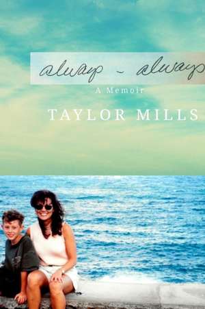 Always-Always de Taylor Mills