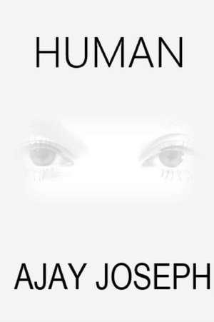 Human de Ajay Joseph