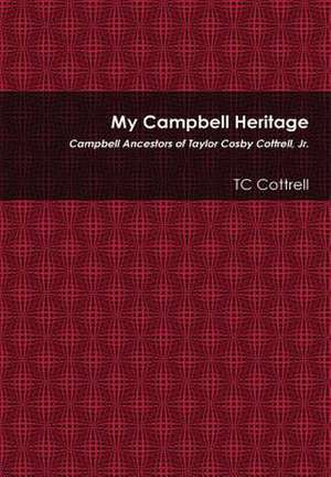 My Campbell Heritage de Tc Cottrell