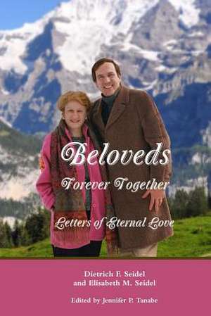 Beloveds, Forever Together de Jennifer P. Tanabe