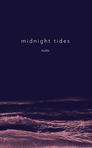 Midnight Tides de Ivyils