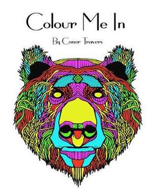 Colour Me in de Conor Travers