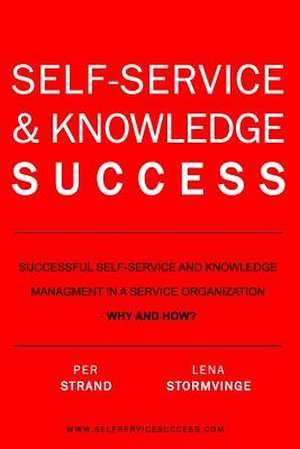 Self-Service & Knowledge Success de Per Strand