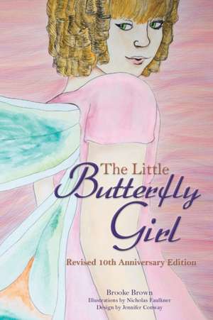 The Little Butterfly Girl de Brooke Brown