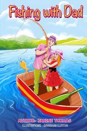 Fishing with Dad de Janine Thomas