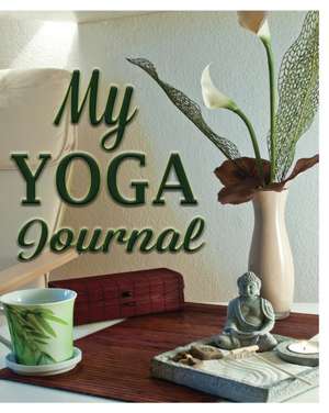 My Yoga Journal de Peter James