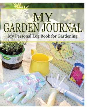 My Garden Journal de Peter James