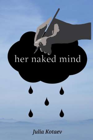 Her Naked Mind de Julia Kotaev