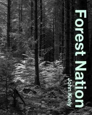 Forest Nation de John Kiely