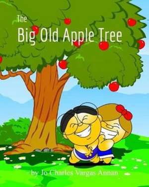 The Big Old Apple Tree de Jo Charles Vargas Annan