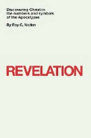 Revelation de Dr Roy C. Naden