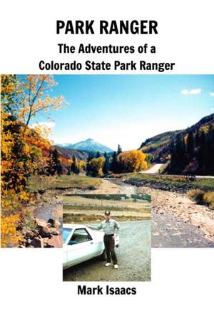 Park Ranger de Mark Isaacs