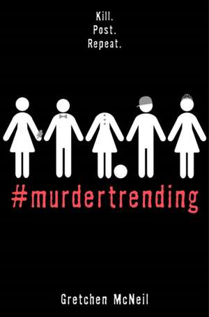 #murdertrending de Gretchen McNeil