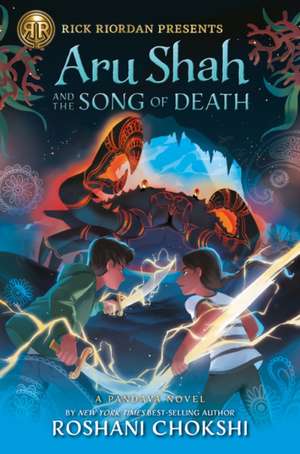 Rick Riordan Presents: Aru Shah and the Song of Death-A Pandava Novel Book 2 de Roshani Chokshi