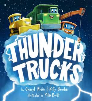 Thunder Trucks de Cheryl Klein