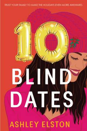 10 Blind Dates de Ashley Elston