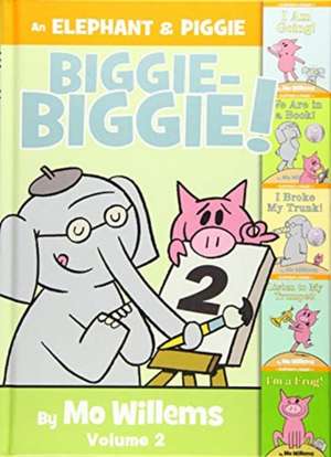 An Elephant & Piggie Biggie Volume 2! de Mo Willems