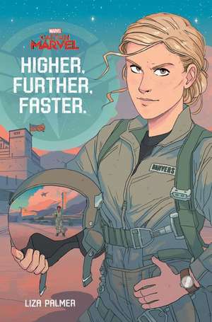 Captain Marvel: Higher, Further, Faster de Liza Palmer