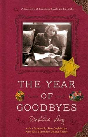 The Year of Goodbyes de Debbie Levy