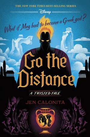 Go the Distance-A Twisted Tale de Jen Calonita