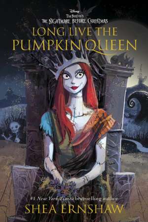 Long Live the Pumpkin Queen de Shea Ernshaw