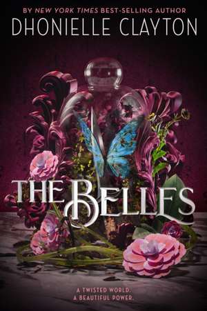 The Belles de Dhonielle Clayton