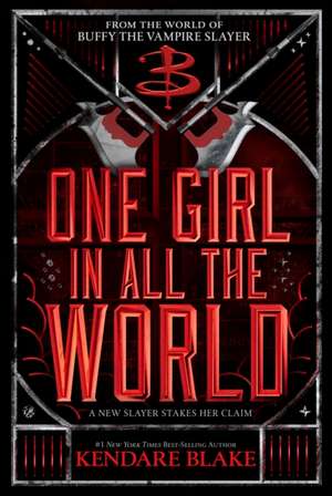 One Girl in All the World de Kendare Blake