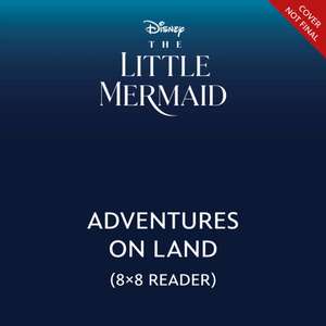 The Little Mermaid: Adventures on Land de Brittany Mazique