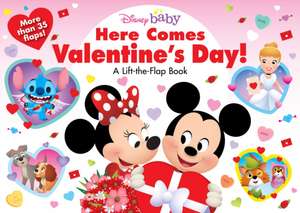 Disney Baby: Here Comes Valentine's Day! de Disney Books