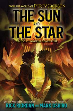 From the World of Percy Jackson: The Sun and the Star de Rick Riordan